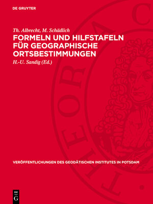 cover image of Formeln und Hilfstafeln für geographische Ortsbestimmungen